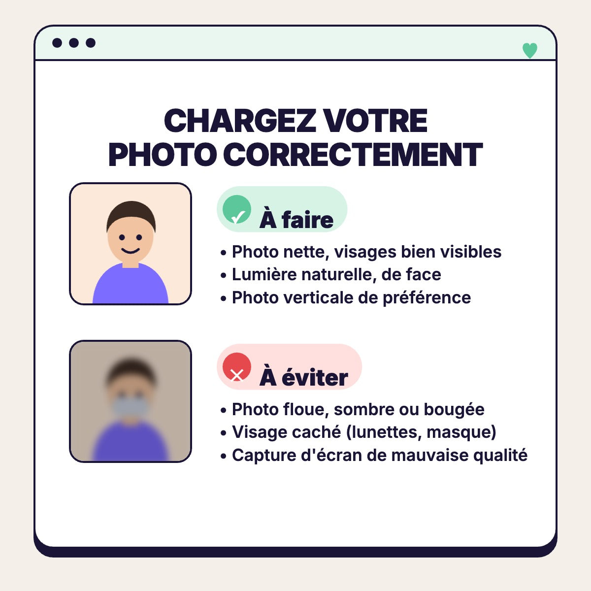 Conseils pour bien charger sa photo : nette, visages visibles, verticale